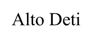 ALTO DETI