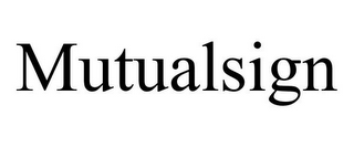 MUTUALSIGN