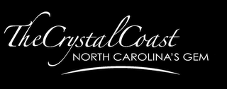 THE CRYSTAL COAST NORTH CAROLINA'S GEM