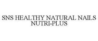 SNS HEALTHY NATURAL NAILS NUTRI-PLUS