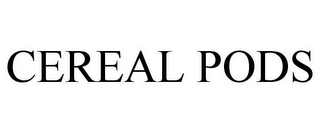 CEREAL PODS