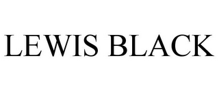 LEWIS BLACK