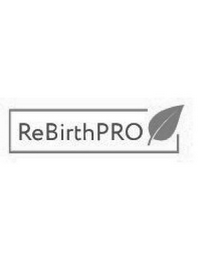 REBIRTHPRO