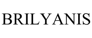 BRILYANIS