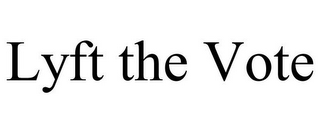 LYFT THE VOTE