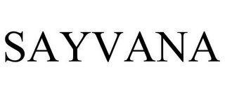 SAYVANA