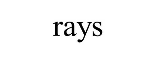 RAYS