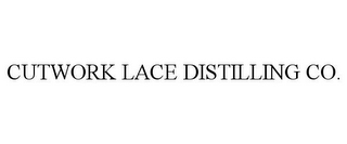 CUTWORK LACE DISTILLING CO.