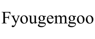 FYOUGEMGOO