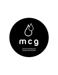 MCG METALWORKING FLUIDS SOLUTIONS