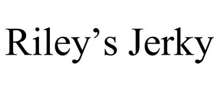 RILEY'S JERKY