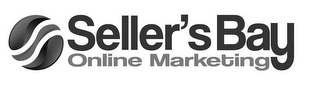 S SELLER'S BAY ONLINE MARKETING