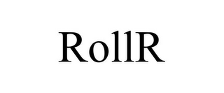 ROLLR