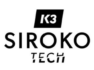 K3 SIROKO TECH