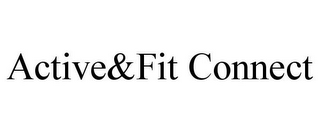 ACTIVE&FIT CONNECT