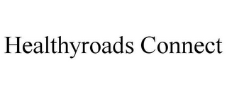 HEALTHYROADS CONNECT