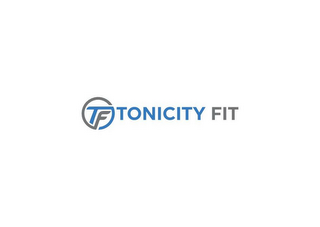 TF TONICITY FIT