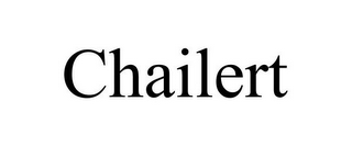 CHAILERT