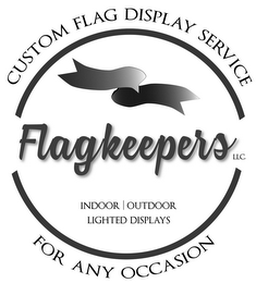 CUSTOM FLAG DISPLAY SERVICE FLAGKEEPERS LLC INDOOR OUTDOOR LIGHTED DISPLAYS FOR ANY OCCASION