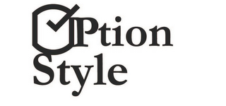 OPTION STYLE