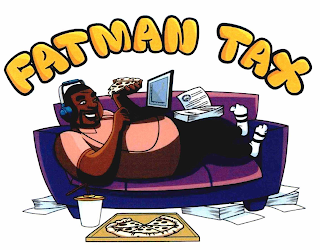 FATMAN TAX