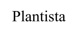 PLANTISTA