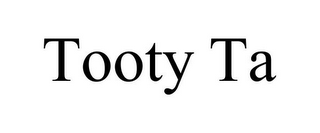 TOOTY TA