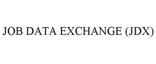 JOB DATA EXCHANGE (JDX)