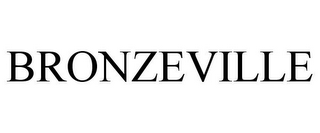 BRONZEVILLE