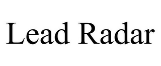 LEAD RADAR