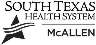 SOUTH TEXAS HEALTH SYSTEM MCALLEN