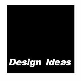 DESIGN IDEAS