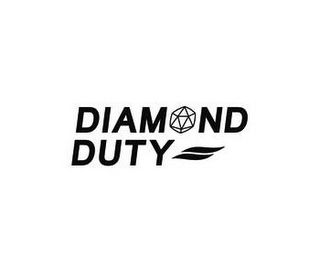 DIAMOND DUTY