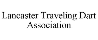 LANCASTER TRAVELING DART ASSOCIATION