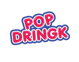 POP DRINGK