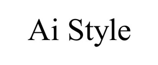 AI STYLE