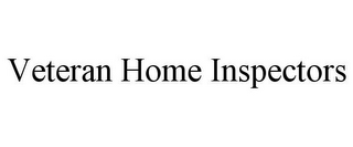 VETERAN HOME INSPECTORS