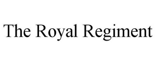 THE ROYAL REGIMENT