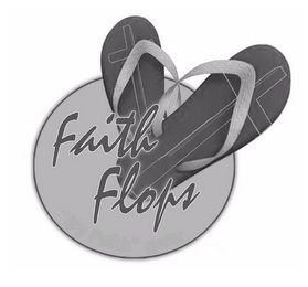 FAITH FLOPS