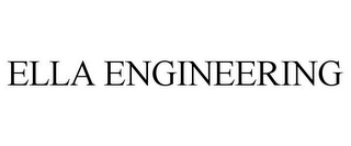 ELLA ENGINEERING