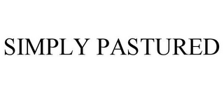 SIMPLY PASTURED