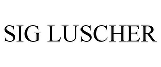 SIG LUSCHER