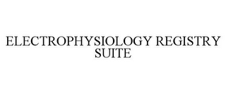 ELECTROPHYSIOLOGY REGISTRY SUITE