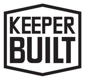 KEEPER BUILT