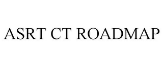 ASRT CT ROADMAP