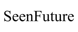 SEENFUTURE