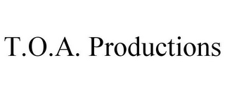 T.O.A. PRODUCTIONS