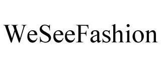 WESEEFASHION