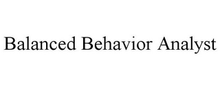 BALANCED BEHAVIOR ANALYST