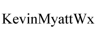 KEVINMYATTWX